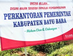 Apresiasi Rencana Pembangunan Perkantoran Pemkab Batubara