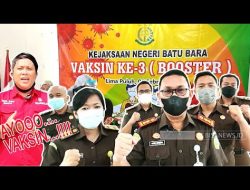 Pelaksanaan Vaksinasi ke III Kejaksaan Negeri Kabupaten Batu Bara