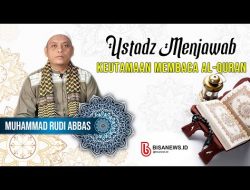 Ustadz Menjawab | Keutamaan Membaca Al-Quran