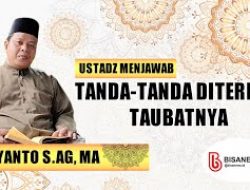 Ustadz Menjawab | Tanda Tanda Diterima Taubatnya