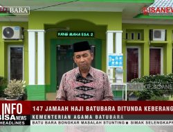 147 Calon Jemaah Haji Batu Bara Ditunda Keberangkataanya