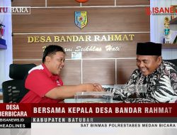 Desa Bandar Rahmat Kecamatan Tanjung Tiram Kab. Batubara