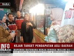 Kejar Target Pendatan Asli Daerah PAD Bapenda Batubara Kerja Hingga Malam Hari