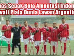 Timnas Sepak Bola Amputasi Indonesia awali Piala Dunia Lawan Argentina