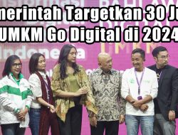 Pemerintah Targetkan 30 juta UMKM Go Digital di 2024