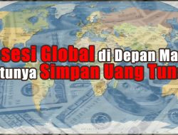Resesi Global di Depan Mata, Waktunya Simpan Uang Tunai ?