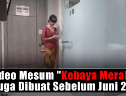 Video Mesum “Kebaya Merah” Diduga Dibuat Sebelum Juni 2022