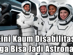 Kini Kaum Disabilitas Juga Bisa Jadi Astronaut