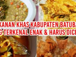 Makanan Khas Batubara yang Terkenal Enak & Harus Dicicipi