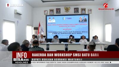 Rakerda dan Workshop SMSI Batu Bara, Bupati Usulkan Asuransi Wartawan