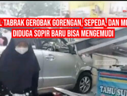 Mobil Tabrak Gerobak Gorengan, Sepeda, dan Motor, Diduga Sopir Baru Bisa Mengemudi
