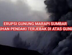 Erupsi Gunung Marapi Sumbar Puluhan Pendaki Terjebak di Atas Gunung