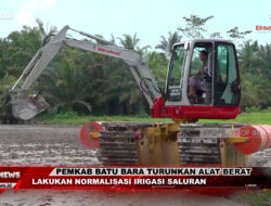 Pemkab Batu Bara Turunkan Alat Berat Normalisasi Irigasi Saluran | Info BIsanews