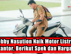 Bobby Nasution Naik Motor Listrik ke Kantor, Berikut Spek dan Harganya