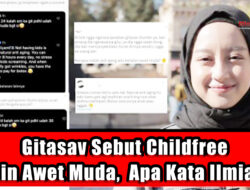Gitasav Sebut Childfree Bikin Awet Muda, Apa Kata Ilmiah?