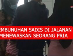 Pembunahan Sadis di Jalanan Menewaskan Seorang Pria