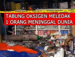 Tabung Oksigen Meledak, 1 Orang Meninggal Dunia
