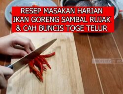 Resep Masakan Harian, Ikan Goreng Sambal Rujak dan Cah Buncis Toge Telur