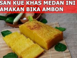 Alasan Kue Khas Medan Ini, Dinamakan Bika Ambon
