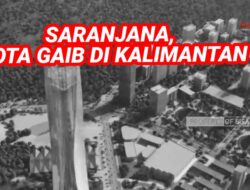Saranjana, Kota Gaib di Kalimantan