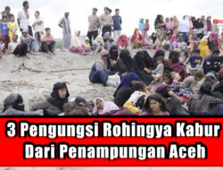 3 Pengungsi Rohingya Kabur Dari Penampungan Aceh