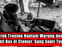 Truk Tronton Hantam Rumah Makan dan Kendaraan di Cianjur, Sopir Tewas