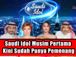 Saudi Idol Musim Pertama Kini Sudah Punya Pemenang