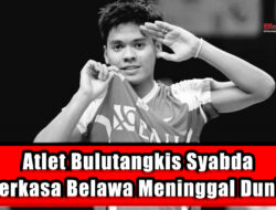 Atlet Bulutangkis Syabda Perkasa Belawa Meninggal Dunia