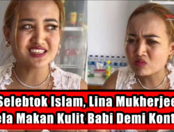 Selebtok Islam, Lina Mukherjee Rela Makan Kulit Babi Demi Konten