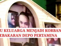 Satu Keluarga Menjadi Korban Kebakaran Depo Pertamina
