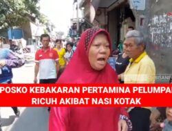 Di Posko Kebakaran Pertamina Pelumpang, Ricuh Akibat Nasi Kotak