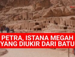 Petra, Istana Megah Yang Diukir Dari Batu