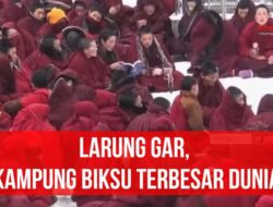 Larung Gar, Kampung Biksu Terbesar Di Dunia