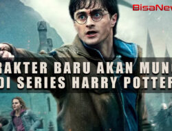 Inikah Para Karakter Baru yang akan Muncul di Series Harry Potter?