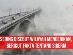 Sering Disebut Wilayah Mengerikan, Berikut Fakta Tentang Siberia