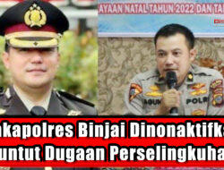 Wakapolres Binjai Dinonaktifkan Buntut Dugaan Perselingkuhan