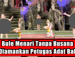 Bule Menari Tanpa Busana Diamankan Petugas Adat Bali
