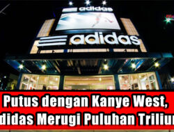 Putus dengan Kanye West, Adidas Merugi Puluhan Triliun