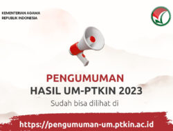 Hasil UM-PTKIN 2023 Diumumkan, Cek di Sini !  Kontributor