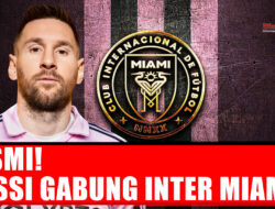 Resmi! Messi Gabung Inter Miami