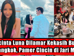 Lucinta Luna Dilamar Kekasih Bule di Bangkok, Pamer Cincin di Jari manis 1 Lucinta Luna Dilamar Kekasih Bule di Bangkok, Pamer Cincin di Jari manis