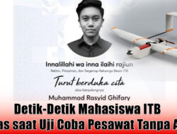 Detik-detik Mahasiswa ITB Tewas saat Uji Coba Pesawat Tanpa Awak
