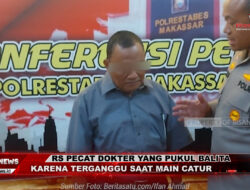 RS Pecat Dokter yang Pukul Balita karena Terganggu Saat Main Catur