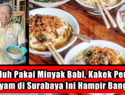 Dituduh Pakai Minyak Babi, Kakek Penjual Mi Ayam di Surabaya Ini Hampir Bangkrut