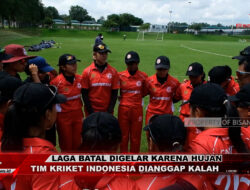 Laga Batal Digelar Karena Hujan, Tim Kriket Indonesia Dianggap Kalah 1 Laga Batal Digelar Karena Hujan, Tim Kriket Indonesia Dianggap Kalah