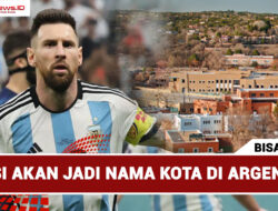 Messi Akan Jadi Nama Kota di Argentina
