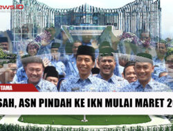 Sah, ASN Pindak ke IKN Mulai Maret 2024