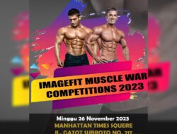 Ratusan Peserta Akan Ramaikan Kejuaraan Binaraga Imagefit Muscle War Competion 2023