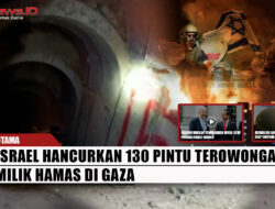 srael Hancurkan 130 Pintu Terowongan Hamas di Gaza