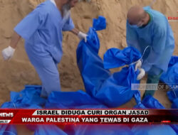 Israel Diduga Curi Organ Jasad Warga Palestina yang Tewas di Gaza